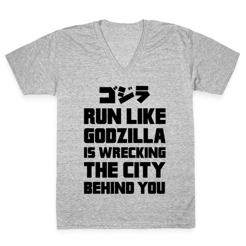 Run Like Godzilla Is Wrecking The City Behind You V-Neck Tee Shirt