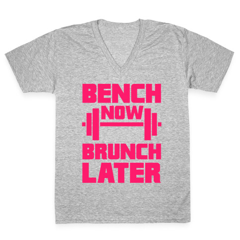 Bench Now, Brunch Later V-Neck Tee Shirt