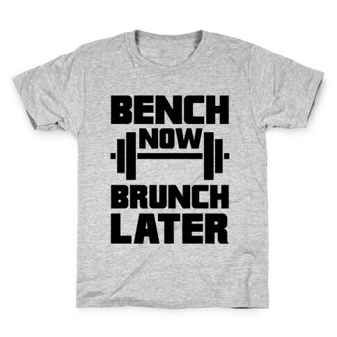 Bench Now, Brunch Later Kids T-Shirt