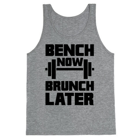 Bench Now, Brunch Later Tank Top
