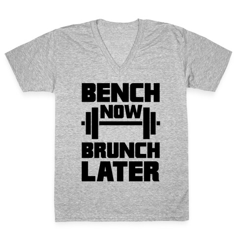 Bench Now, Brunch Later V-Neck Tee Shirt