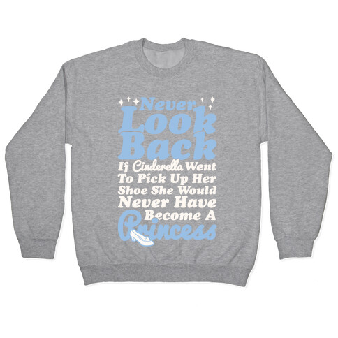 Never Look Back Pullover