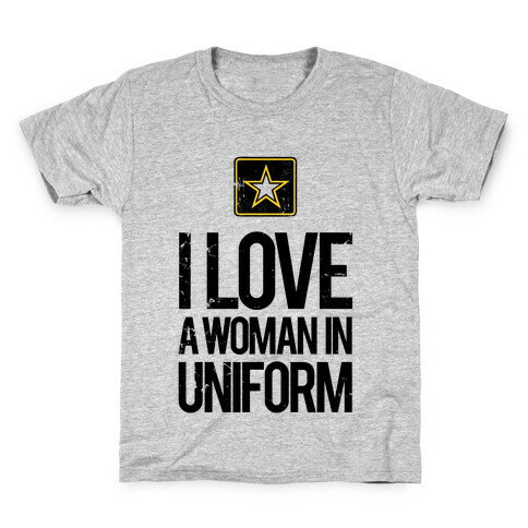 I Love A Woman In Uniform Kids T-Shirt