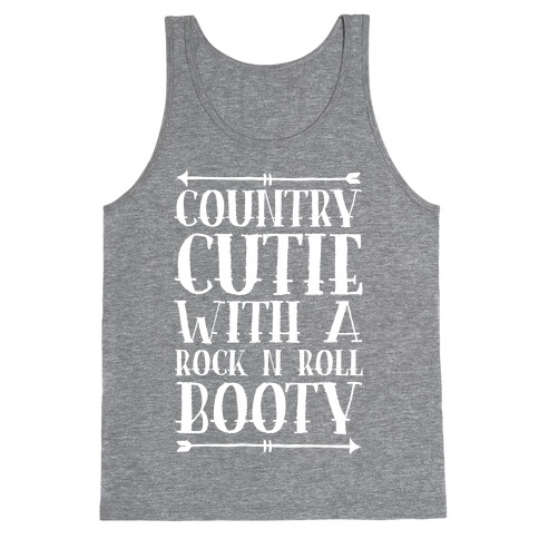 Country Cutie With A Rock 'N Roll Booty Tank Top