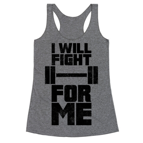 I Will Fight For Me (Vintage) Racerback Tank Top
