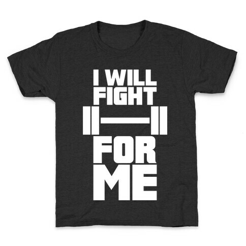 I Will Fight For Me Kids T-Shirt