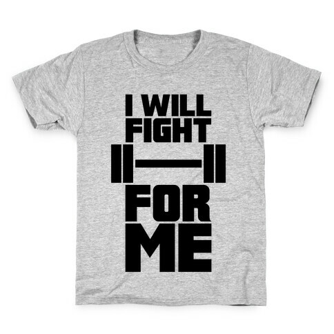 I Will Fight For Me Kids T-Shirt