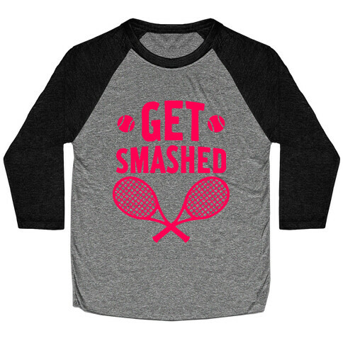 Get Smashed Baseball Tee