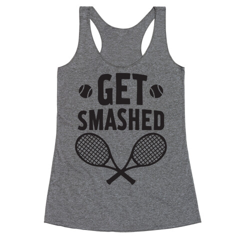 Get Smashed Racerback Tank Top