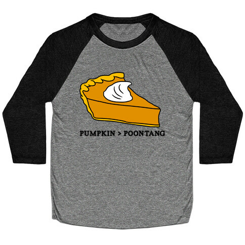 PUMPKIN VS POONTANG PIE Baseball Tee