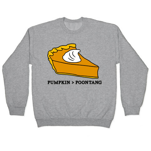 PUMPKIN VS POONTANG PIE Pullover