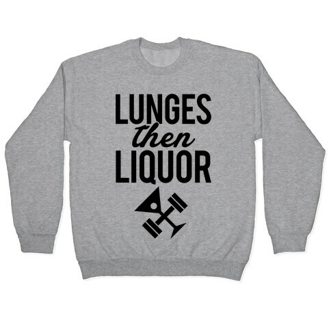 Lunges Then Liquor Pullover
