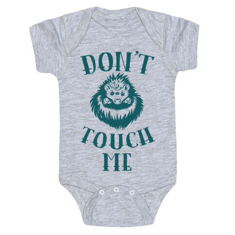 Don't Touch Me! (Hedgehog) Baby One-Piece