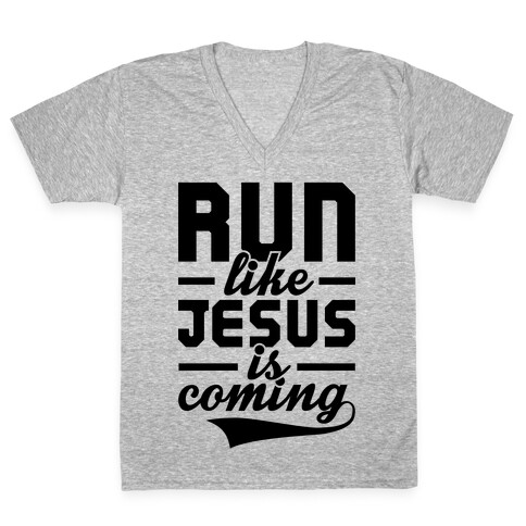 Run Like Jesus Is Coming V-Neck Tee Shirt