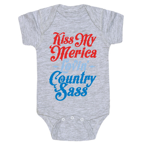 Kiss My 'Merica Lovin' Country Sass Baby One-Piece