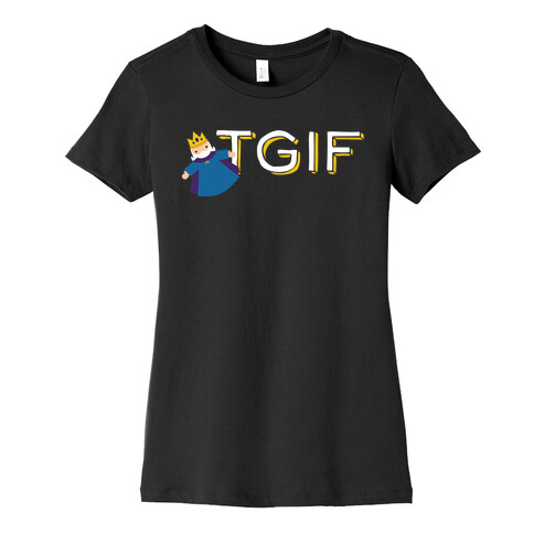 TGIF Womens T-Shirt