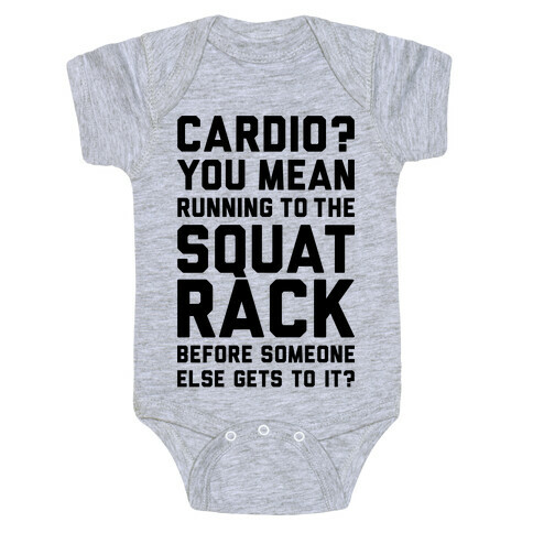 Cardio? You Mean Squats? Baby One-Piece
