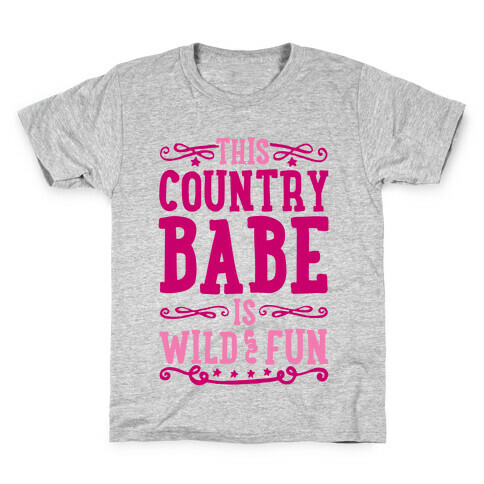 This Country Babe Is Wild and Fun Kids T-Shirt