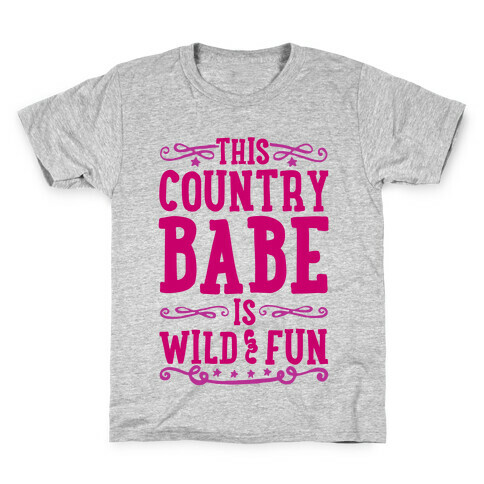 This Country Babe Is Wild and Fun Kids T-Shirt