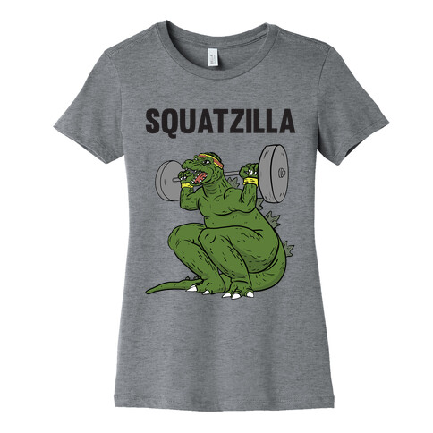 Squatzilla Womens T-Shirt