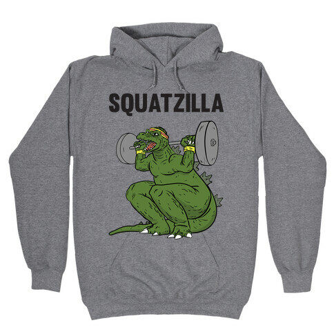 Squatzilla Hooded Sweatshirt