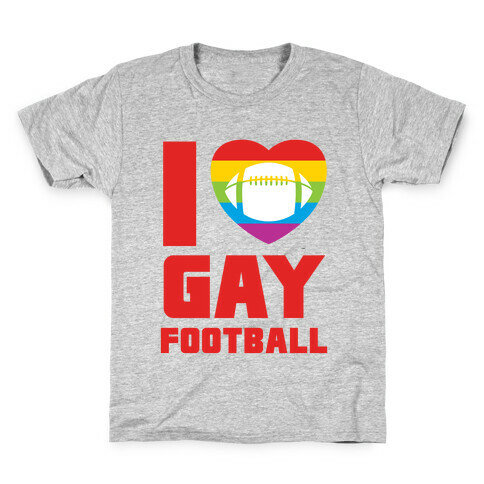 I Love Gay Football Kids T-Shirt