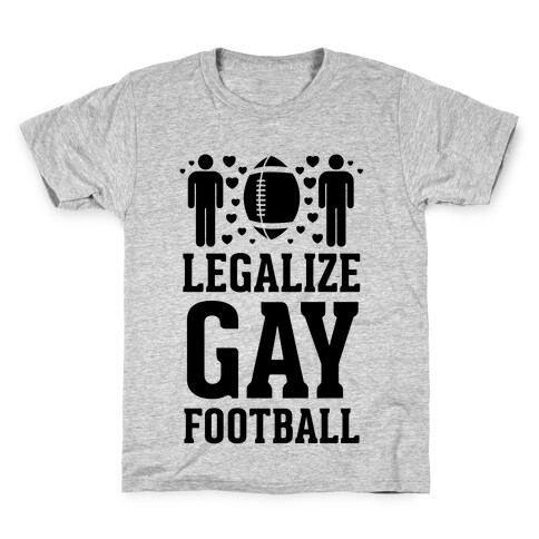 Legalize Gay Football Kids T-Shirt