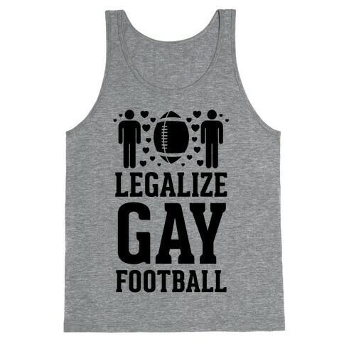 Legalize Gay Football Tank Top