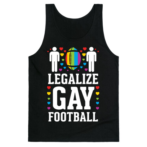 Legalize Gay Football Tank Top