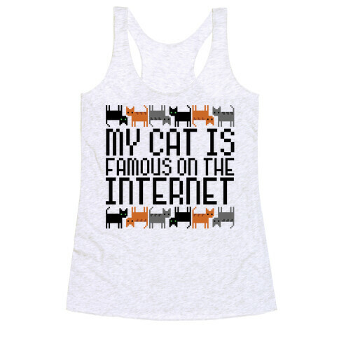 My Cat is Famous Racerback Tank Top