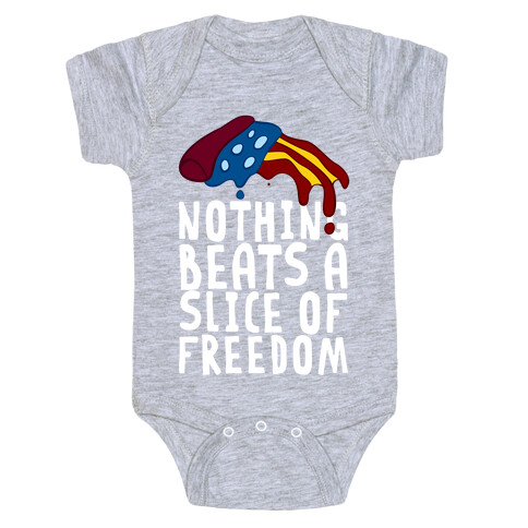 Nothing Beats A Slice Of Freedom Baby One-Piece