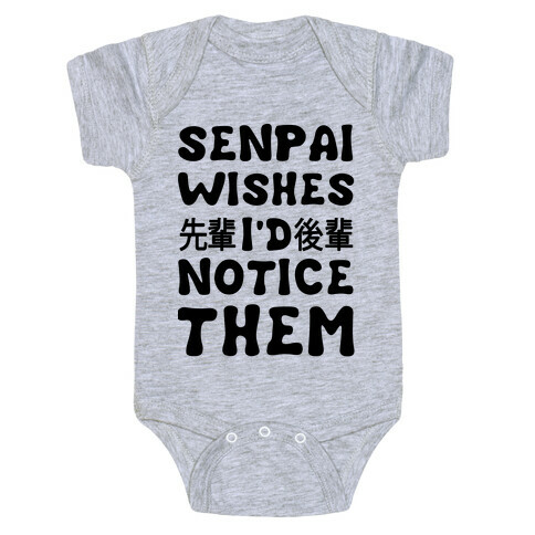 Senpai Wishes I'd Notice Them Baby One-Piece