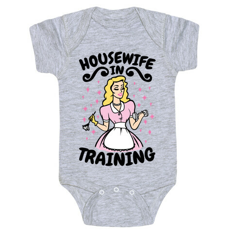 Housewife In Training Baby One-Piece