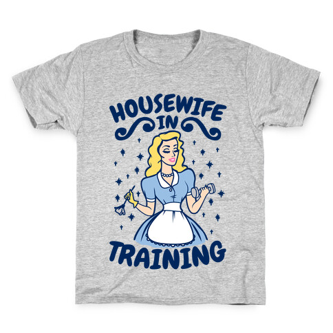 Housewife In Training Kids T-Shirt
