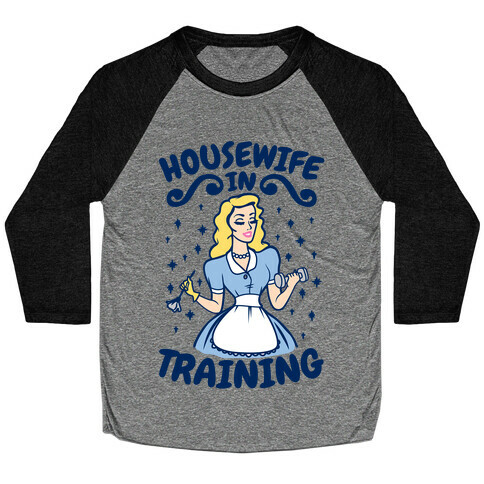 Housewife In Training Baseball Tee