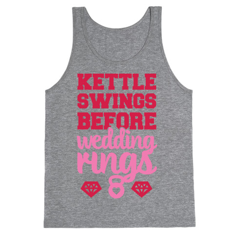 Kettle Swings Before Wedding Rings Tank Top