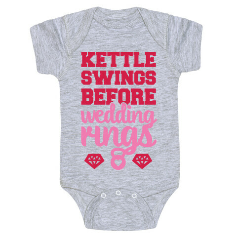 Kettle Swings Before Wedding Rings Baby One-Piece