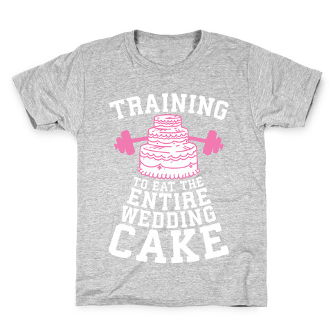 Training to Eat the Entire Wedding Cake Kids T-Shirt