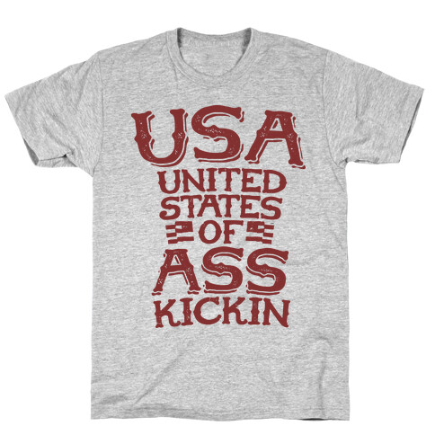 United States of Ass Kickin T-Shirt