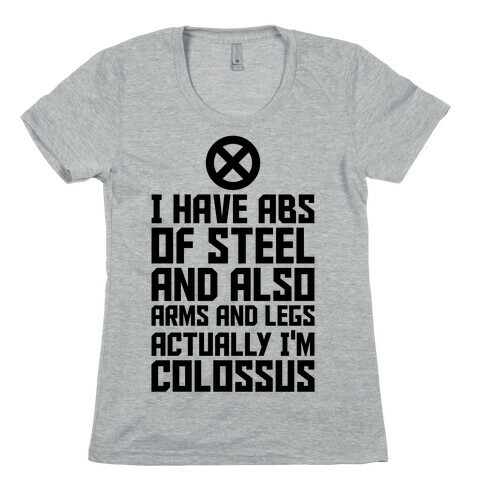 Actually I'm Colossus Womens T-Shirt