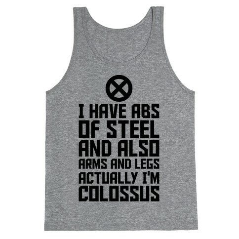 Actually I'm Colossus Tank Top