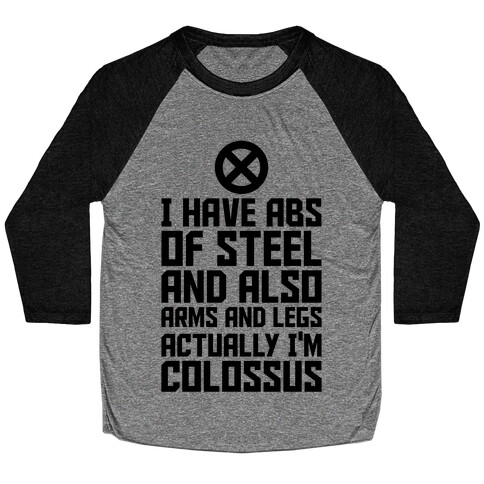 Actually I'm Colossus Baseball Tee