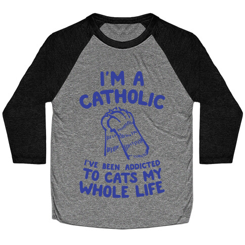 I'm a Catholic Baseball Tee