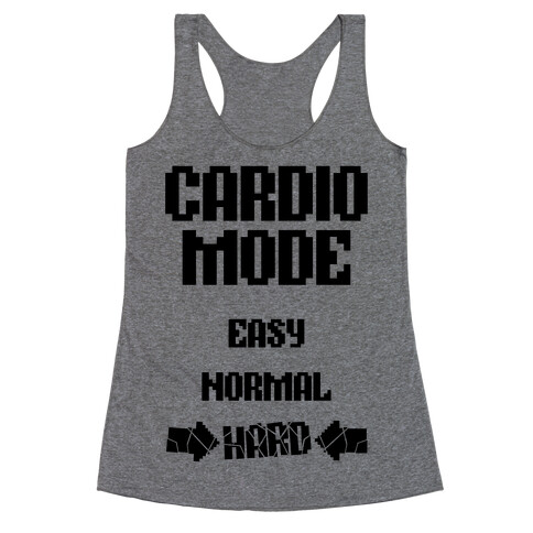 Cardio Mode: HARD Racerback Tank Top
