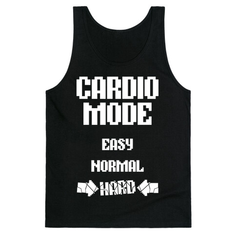 Cardio Mode: HARD Tank Top