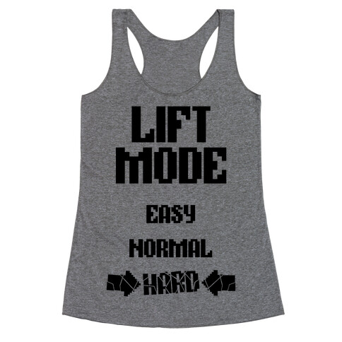 Lift Mode: HARD Racerback Tank Top