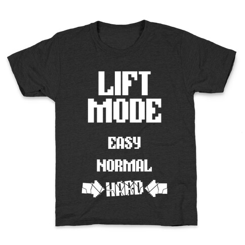 Lift Mode: HARD Kids T-Shirt