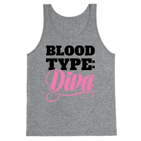 Blood Type: Diva Tank Top