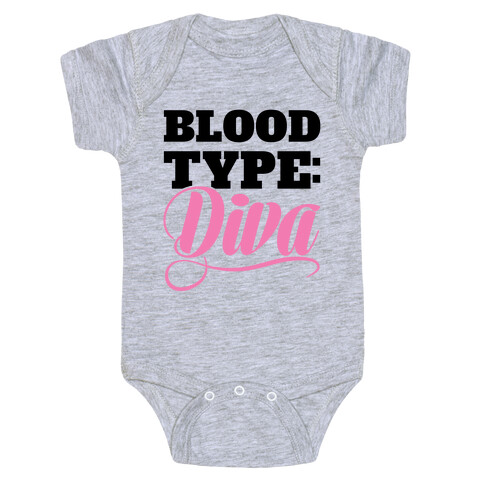 Blood Type: Diva Baby One-Piece