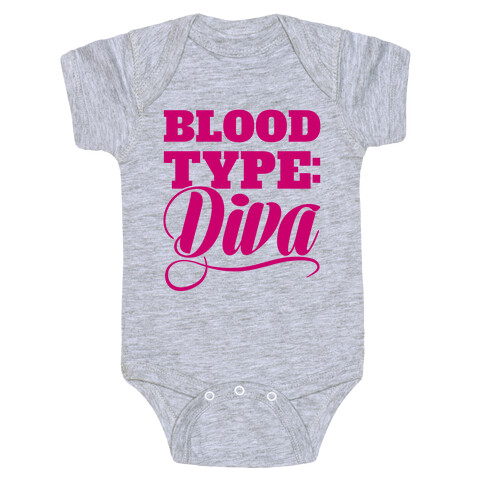 Blood Type: Diva Baby One-Piece